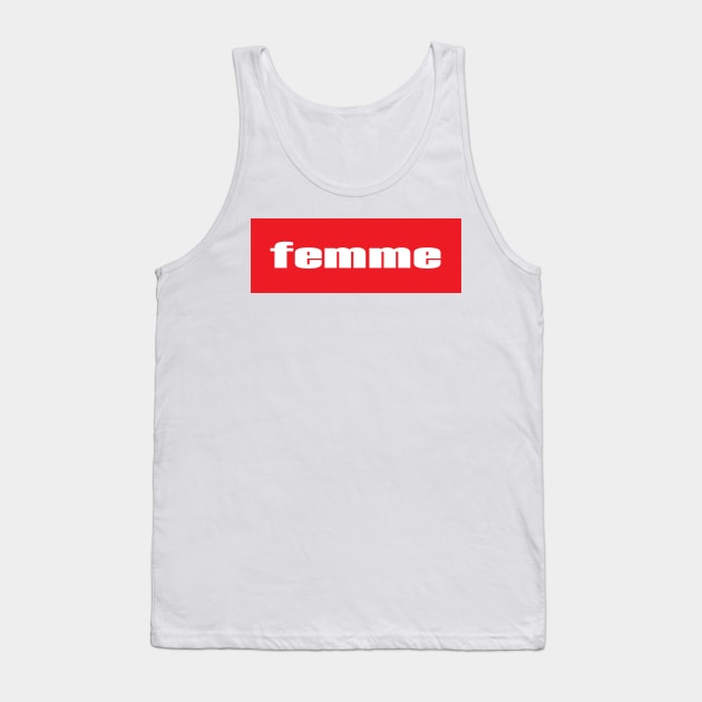 Femme Life Tank Top by ProjectX23Red